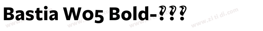 Bastia W05 Bold字体转换